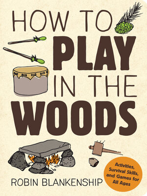 cover image of How to Play in the Woods